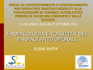 farmacologia e tossicita` dei farmaci antitumorali