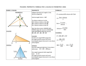 P=somma delle misure dei3lati A= lato×altezza 2 lato= 2×area