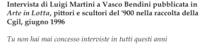 Intervista di Luigi Martini a Vasco Bendini pubblicata in Arte in Lotta