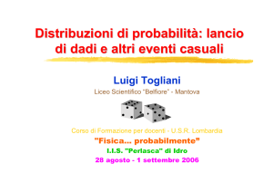 Distribuzioni di probabilità: lancio di dadi e altri eventi casuali