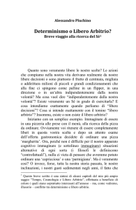 Determinismo o Libero Arbitrio?