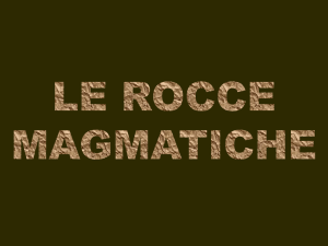 Le rocce magmatiche