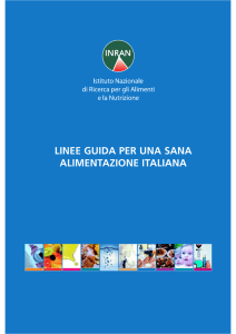 LINEE GUIDA PER UNA SANA ALIMENTAZIONE ITALIANA