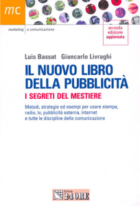 Il Nuovo Libro della Pubblicità: I Segreti del Mestiere