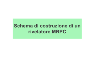 Schema di costruzione di un rivelatore MRPC