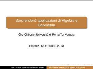 Sorprendenti applicazioni di Algebra e Geometria