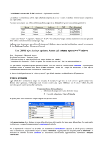 Un database è una raccolta di dati strutturati