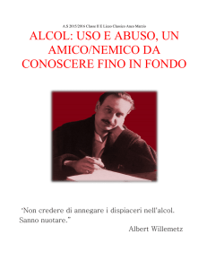 alcol: uso e abuso, un amico/nemico da conoscere fino in fondo