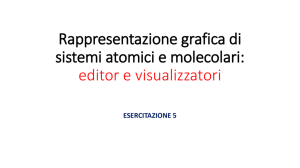 Rappresentazione grafica di sistemi atomici e molecolari: editor e