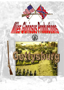 Gettysburg 2007 - Miles Gloriosus Wargame