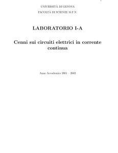 LABORATORIO I-A Cenni sui circuiti elettrici in corrente continua