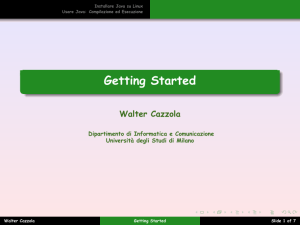 Getting Started - Walter Cazzola