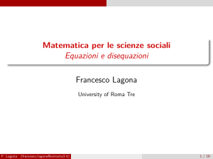 Matematica per le scienze sociali Equazioni e disequazioni