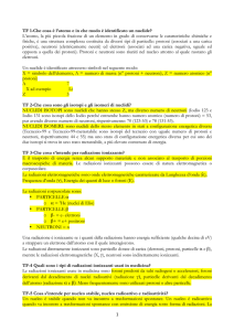 1 TF 1-Che cosa è l`atomo e in che modo è identificato un nuclide? L