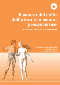 Il cancro del collo dell`utero e le lesioni precancerose