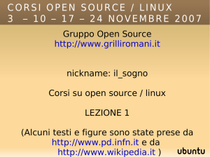 corsi open source / linux 3 – 10 – 17 – 24 novembre 2007