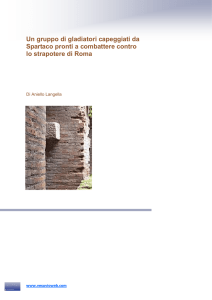 Spartaco e la storia dei gladiatori alle falde del Vesuvio