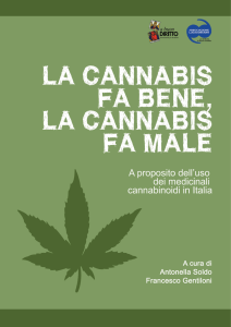 La cannabis fa bene, la cannabis fa male