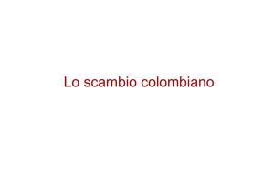 Lo scambio colombiano - Centro per gli Studi di Politica Estera e