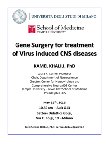 Gene Surgery for treatment of Virus induced CNS diseases May