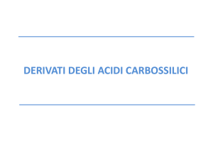derivati degli acidi carbossilici carbossilici: reazioni - e
