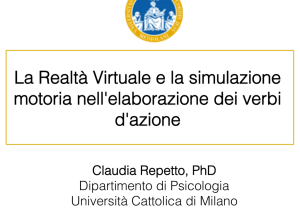 La Realtà Virtuale e la simulazione motoria nell`elaborazione dei