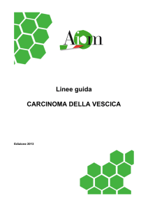 Linee guida CARCINOMA DELLA VESCICA