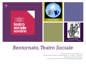 Bentornato, Teatro Sociale - Istituto Comprensivo Sondrio Centro