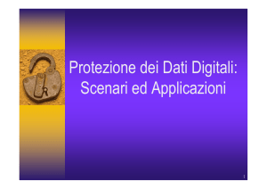 Protezione dei Dati Digitali: Scenari ed Applicazioni