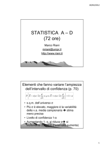 Elementi che fanno variare l`ampiezza dell`intervallo di