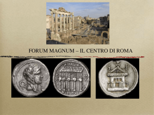 FORUM MAGNUM – IL CENTRO DI ROMA!