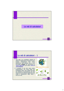 Lezione 8 Reti calcolatori e virus