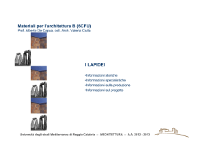 Materiali per l`architettura B (6CFU) I LAPIDEI