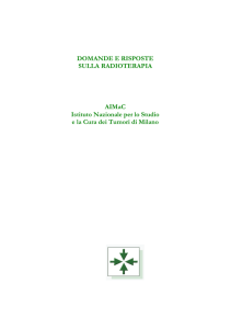 DOMANDE E RISPOSTE SULLA RADIOTERAPIA AIMaC Istituto