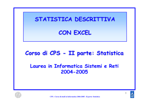 Corso di CPS - II parte: Statistica STATISTICA DESCRITTIVA CON