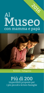 Al museo con mamma e papà - Museo Storico Italiano della Guerra