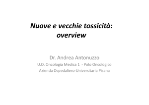 Antonuzzo-Nuove e vecchie tossicità. Overview.