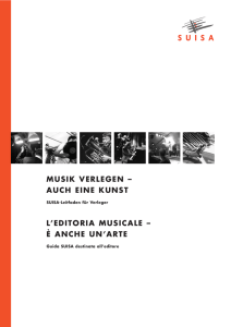 musik verlegen – auch eine kunst l`editoria musicale – è