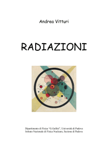 Dispense di Radiazioni - INFN - Sezione di Padova