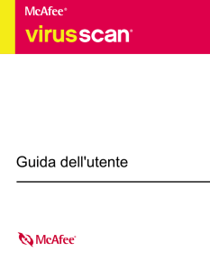 McAfee VirusScan Guida dell`utente