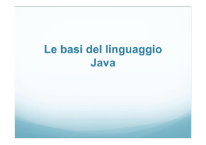 Le basi del linguaggio Java