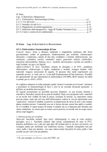 1 IV Parte Cap. 11 Elettricità e Magnetismo §11.1. Elettrostatica