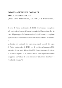 INFORMAZIONI SUL CORSO DI FISICA MATEMATICA 4 (Prof. Livio
