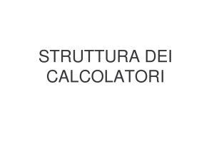 struttura dei calcolatori