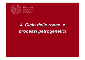 4. Ciclo delle rocce e processi petrogenetici