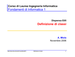 Definizione di classi - Dipartimento di Informatica e Automazione