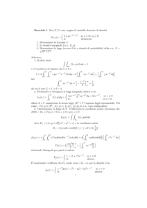 Esercizio 1. Sia (X, Y ) una coppia di variabili aleatorie di densitá f(x