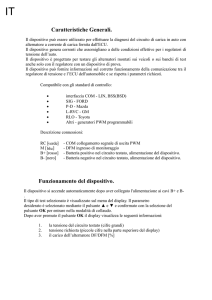 Caratteristiche Generali. Funzionamento del dispositivo.