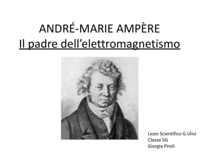 ANDRÉ-MARIE AMPÈRE Il padre dell`elettromagnetismo