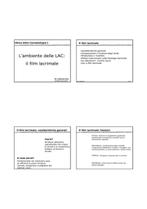 L`ambiente delle LAC: il film lacrimale